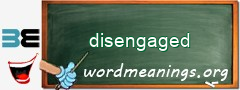 WordMeaning blackboard for disengaged